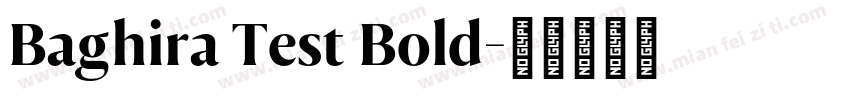 Baghira Test Bold字体转换